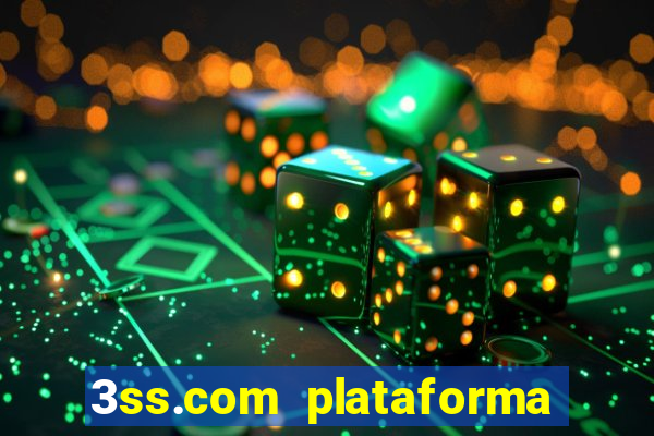 3ss.com plataforma de jogos